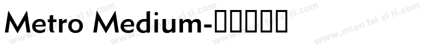 Metro Medium字体转换